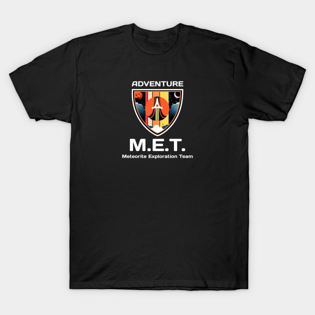 Meteorite Collector M.E.T. Meteorite Exploration Team "Adventure" Meteorite T-Shirt by Meteorite Factory